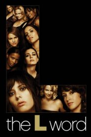 The L Word Complete Season (1-6) (720p & 1080p)