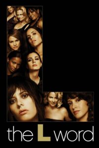 The L Word Complete Season (1-6) (720p & 1080p)