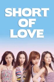 Short of Love Full Movie 2009 (720p & 1080p)