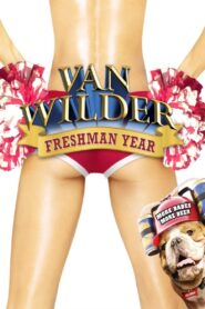 Van Wilder: Freshman Year Full Movie 2009 (720p & 1080p)