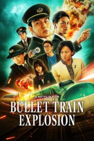 Bullet Train Explosion Full Movie 2025 (720p & 1080p)