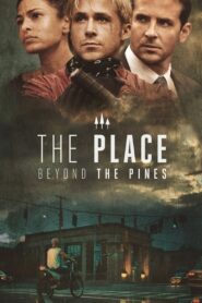 The Place Beyond the Pines Full Movie 2013 (720p & 1080p)
