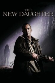 The New Daughter Full Movie 2009 (720p & 1080p)