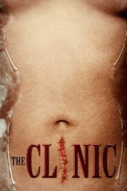 The Clinic Full Movie 2010 (720p & 1080p)