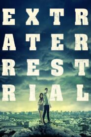 Extraterrestrial Full Movie 2011 (720p & 1080p)
