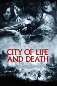 City of Life and Death Full Movie 2009 (720p & 1080p)