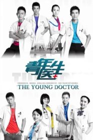 The Young Doctor Complete Season(s) (720p & 1080p)
