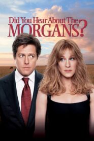 Did You Hear About the Morgans? Full Movie 2009 (720p & 1080p)