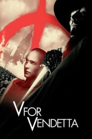 V for Vendetta Full Movie 2006 (720p & 1080p)