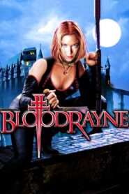 BloodRayne Full Movie 2005 (720p & 1080p)