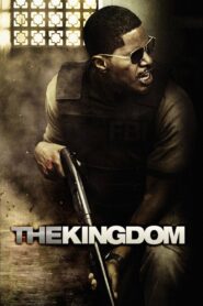 The Kingdom Full Movie 2007 (720p & 1080p)