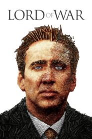 Lord of War Full Movie 2005 (720p & 1080p)