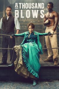 A Thousand Blows Complete Season (1) (720p & 1080p)