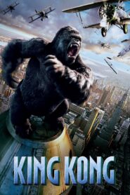 King Kong Full Movie 2005 (720p & 1080p)