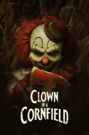 Clown in a Cornfield Full Movie 2025 (720p & 1080p)