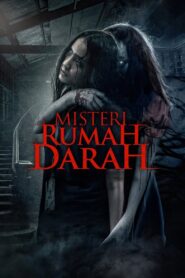Misteri Rumah Darah Full Movie (720p & 1080p)