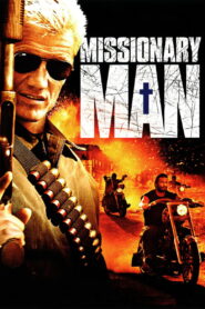 Missionary Man Full Movie 2007 (720p & 1080p)