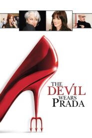 The Devil Wears Prada Full Movie 2006 (720p & 1080p)