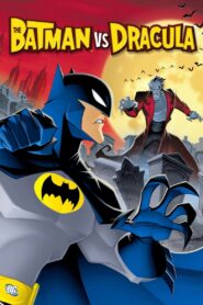 The Batman vs. Dracula Full Movie 2005 (720p & 1080p)