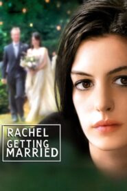 Rachel Getting Married Full Movie 2008 (720p & 1080p)