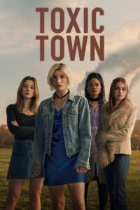 Toxic Town Complete Season (1) (720p & 1080p)