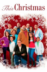 This Christmas Full Movie 2007 (720p & 1080p)