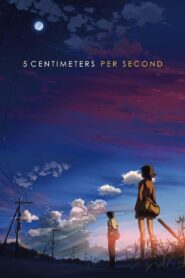 5 Centimeters per Second Full Movie 2007 (720p & 1080p)