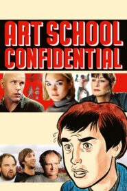 Art School Confidential Full Movie 2006 (720p & 1080p)
