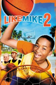 Like Mike 2: Streetball Full Movie 2006 (720p & 1080p)