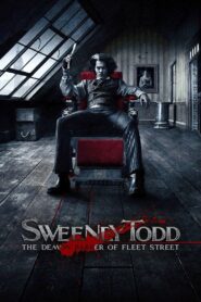 Sweeney Todd: The Demon Barber of Fleet Street Full Movie 2007 (720p & 1080p)