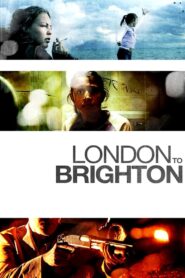 London to Brighton Full Movie 2006 (720p & 1080p)