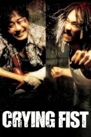 Crying Fist Full Movie 2005 (720p & 1080p)