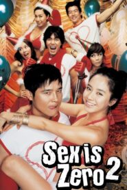 Sex Is Zero 2 Full Movie 2007 (720p & 1080p)