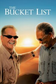 The Bucket List Full Movie 2007 (720p & 1080p)