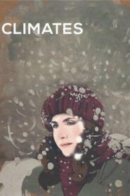 Climates Full Movie 2006 (720p & 1080p)