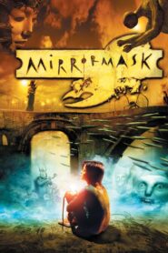 MirrorMask Full Movie 2005 (720p & 1080p)