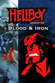 Hellboy Animated: Blood and Iron Full Movie 2007 (720p & 1080p)