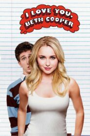 I Love You, Beth Cooper Full Movie 2009 (720p & 1080p)