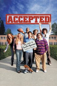 Accepted Full Movie 2006 (720p & 1080p)