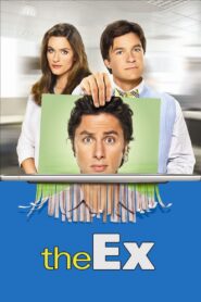 The Ex Full Movie 2006 (720p & 1080p)