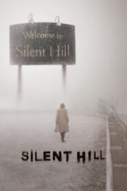 Silent Hill Full Movie 2006 (720p & 1080p)