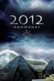 2012 Doomsday Full Movie 2008 (720p & 1080p)