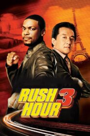 Rush Hour 3 Full Movie 2007 (720p & 1080p)