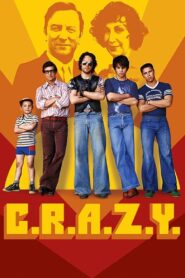 C.R.A.Z.Y. Full Movie 2005 (720p & 1080p)