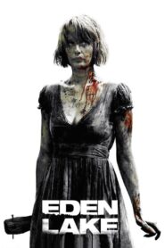 Eden Lake Full Movie 2008 (720p & 1080p)