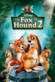 The Fox and the Hound 2 Full Movie 2006 (720p & 1080p)