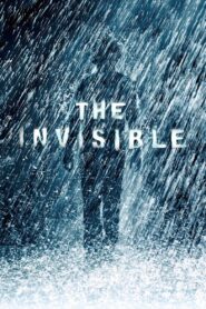 The Invisible Full Movie 2007 (720p & 1080p)