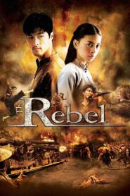 The Rebel Full Movie 2007 (720p & 1080p)