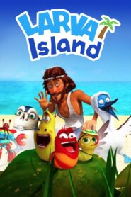 Larva Island Complete Season (1-2) (720p & 1080p)