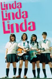 Linda Linda Linda Full Movie 2005 (720p & 1080p)